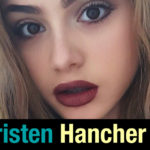15 Facts About Kristen Hancher